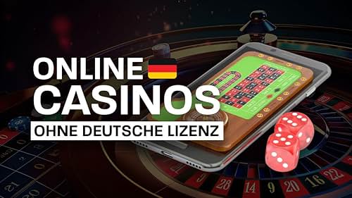Online Casinos ohne Deutsche Lizenz - Ihre sichere Wahl für Glücksspiel
